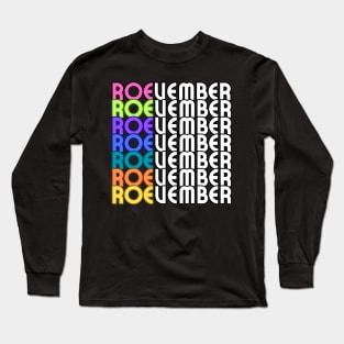 Roevember Long Sleeve T-Shirt